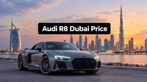 Audi R8 Dubai Price: A Practical Guide for 2026 3 audi r8 dubai price audi r8